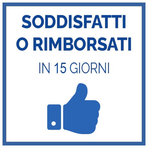 Soddisfatto o Rimborsato in 15 giorni